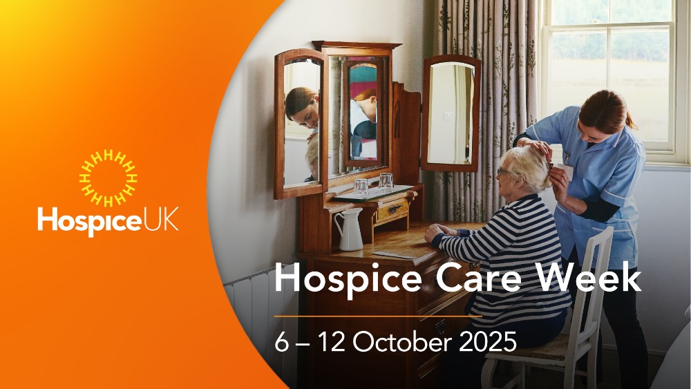 'Hospice Care Week 6 to 12 October 2025 Hospice UK.'  A carer does a women's hair at home. 