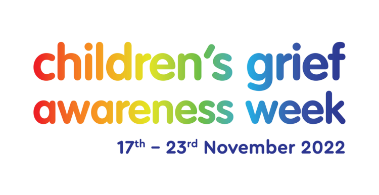 Text in rainbow colours which reads 'children’s grief awareness week’ 17th to 23rd November 2022 