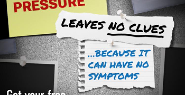 'High blood pressure leaves no clues because it can have no symptoms. Get your free blood pressure check in pharmacy today.' NHS, See your pharmacist and Help us help you logos. 