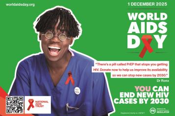 'World Aids Day 1 December 2025. There is a pill called Prep that stops you getting HIV. Dr Ronx You can end new HIV cases by 2030. National Aids Trust.' Red Ribbon symbol. 