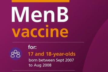 'NHS Get the free Men B vaccine for 17-18 year olds born between Sept 2007 and August 2008 Under 25's starting university or moving into resident further education.''